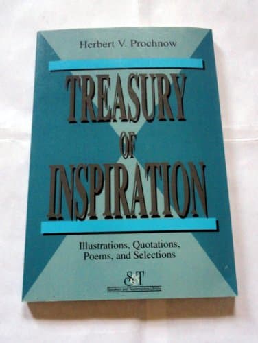 Book cover for Treasury of Inspiration: Illustrations, Quotations, Poems, and Selections by Prochnow, Herbert V.