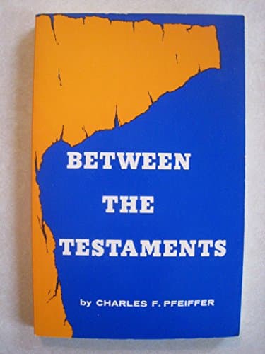 Book cover for Between the Testaments by Charles F. Pfeiffer