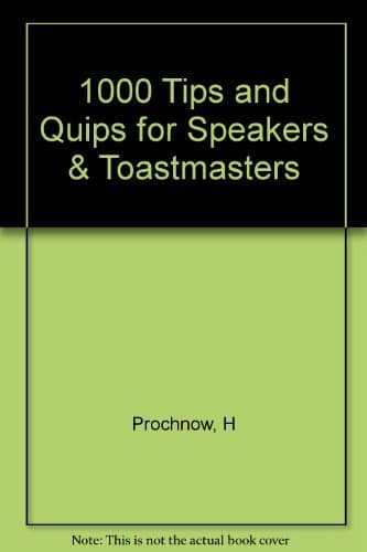 Book cover for One Thousand Tips and Quips for Speakers and Toastmasters by Prochnow, Herbert V.