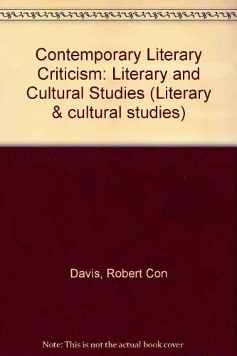 Book cover for Contemporary literary criticism: Literary and cultural studies (Longman English and humanities series) by Davis, Robert Con
