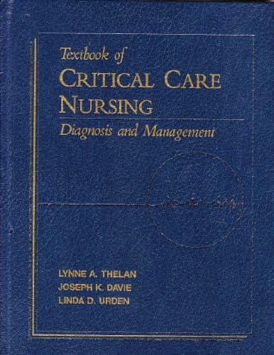 Book cover for Textbook of Critical Care Nursing: Diagnosis and Management/Quick Critical Care Reference by Thelan, Lynne Ann