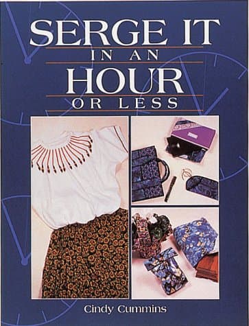 Book cover for Serge It in an Hour or Less by Cummins, Cindy