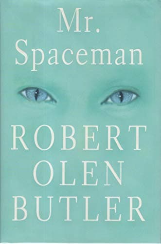 Book cover for Mr. Spaceman by Butler, Robert Olen