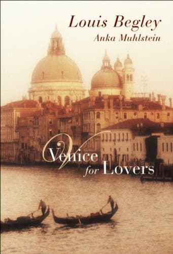 Book cover for Venice for Lovers by Begley, Louis