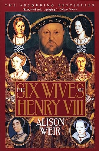 Book cover for The Six Wives of Henry VIII by Weir, Alison