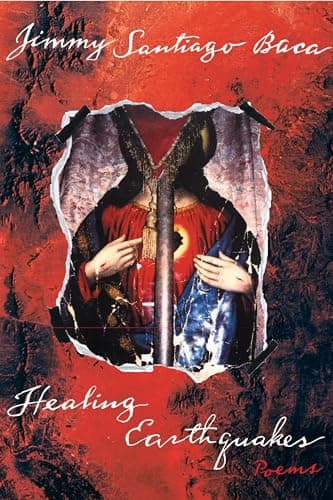 Book cover for Healing Earthquakes: Poems by Baca, Jimmy Santiago