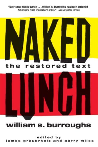 Book cover for Naked Lunch: The Restored Text by Burroughs, William S.