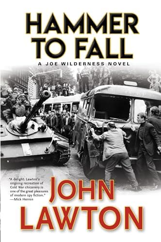 Book cover for Hammer to Fall (The Joe Wilderness Novels, 3) by Lawton, John