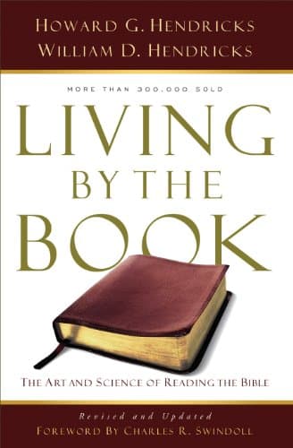 Living By the Book: The Art and Science of Reading the Bible