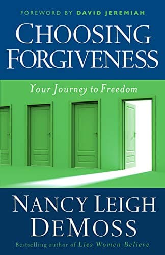 Book cover for Choosing Forgiveness: Moving from Hurt to Hope by DeMoss, Nancy Leigh