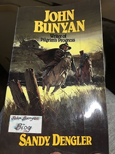 Book cover for John Bunyan: Writer of Pilgrims Progress by Dengler, Sandy