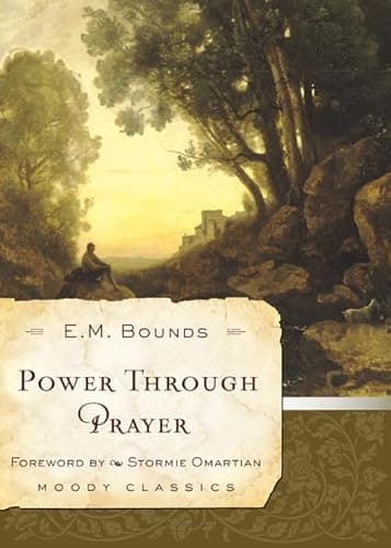 Book cover for Power Through Prayer (Moody Classics) by Bounds, E.M.