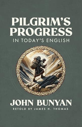 Book cover for Pilgrim's Progress in Today's English by Thomas, James