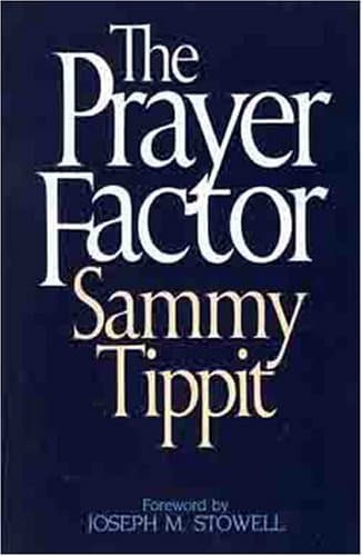 Book cover for The Prayer Factor by Sammy Tippit