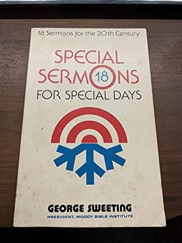 Book cover for Special sermons for special days: Eighteen condensed sermons for the twentieth century by Sweeting, George