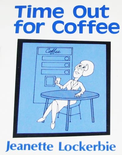 Book cover for Time Out for Coffee (Quiet Time Books for Women) by Lockerbie, Jeanette