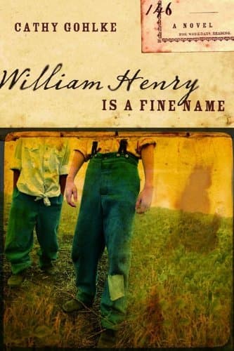 Book cover for William Henry is a Fine Name (Civil War Series #1) by Gohlke, Cathy