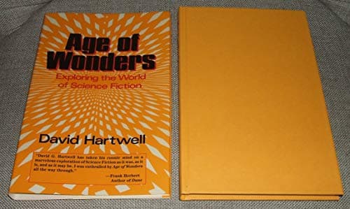 Book cover for Age of Wonders: Exploring the World of Science Fiction by Hartwell, David G.