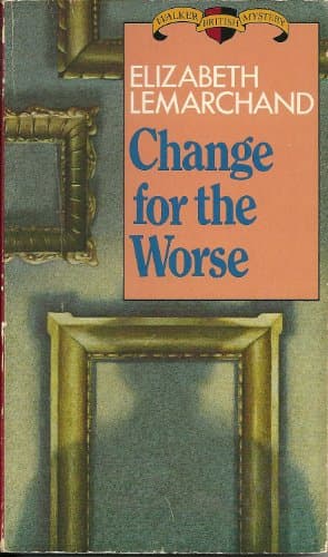Book cover for Change for the Worse by Elizabeth Lemarchand
