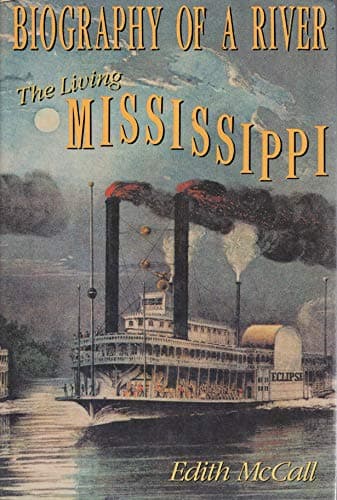 Biography of a River: The Living Mississippi