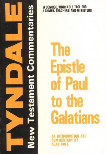 Book cover for The Epistle of Paul to the Galatians: An Introduction and Commentary (Tyndale New Testament Commentaries) by Cole, Alan