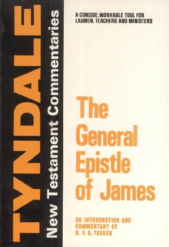 Book cover for The General Epistle of James (Tyndale New Testament Commentaries) by R. V. G. Tasker