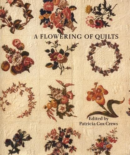 Book cover for A Flowering of Quilts by University of Nebraska State Museum