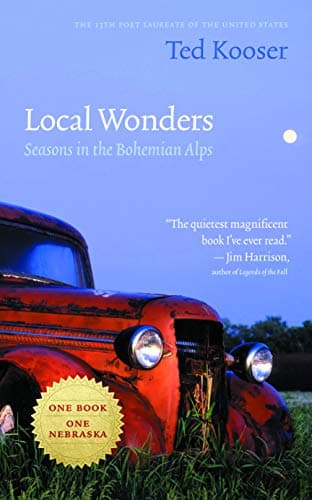 Book cover for Local Wonders: Seasons in the Bohemian Alps (American Lives) by Kooser, Ted