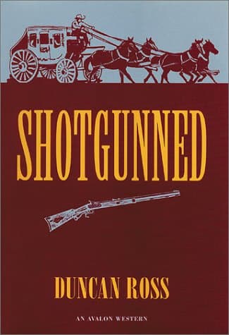 Book cover for Shotgunned by Ross, Duncan