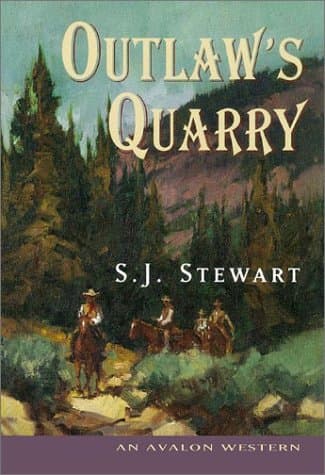 Book cover for Outlaw's Quarry by Stewart, S. J.