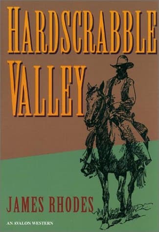 Book cover for Hardscrabble Valley by Rhodes, James