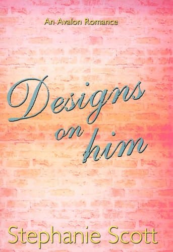 Book cover for Designs on Him (Avalon Romance) by Scott, Stephanie