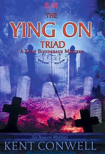 Book cover for The Ying on Triad (A Tony Boudreaux Mystery) by Conwell, Kent