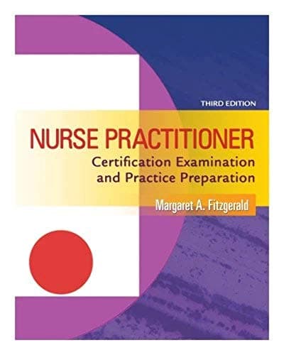 Book cover for Nurse Practitioner: Certification Examination and Practice Preparation, 3rd Edition by Fitzgerald DNP  FNP-BC  NP-C  FAANP  CSP  DCC  FAAN  FNAP, Margaret A.