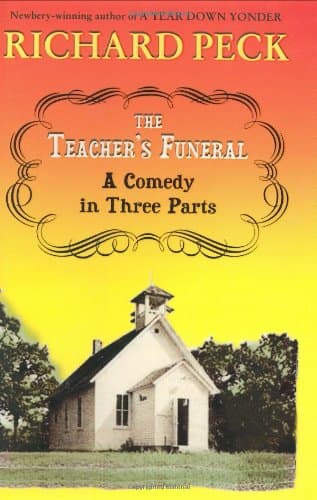 Book cover for The Teacher's Funeral : A Comedy in Three Parts by Peck, Richard