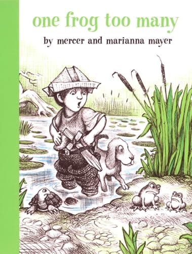 Book cover for One Frog Too Many (A Boy, a Dog, and a Frog) by Mayer, Mercer