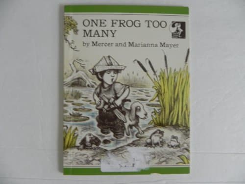 Book cover for One Frog Too Many by Mayer, Mercer