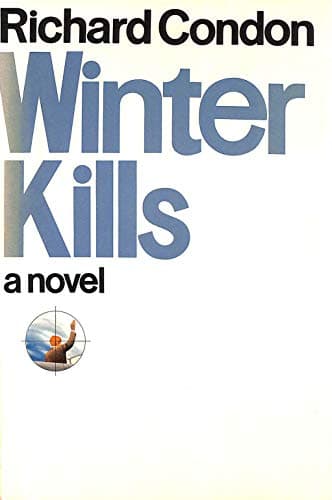 Book cover for Winter Kills by Condon, Richard