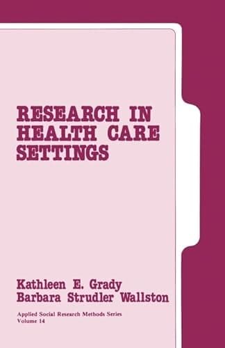 Book cover for Research in Health Care Settings (Applied Social Research Methods Series) by Wallston, Barbara Strudler
