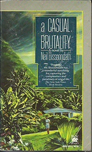 Book cover for A Casual Brutality by Bissoondath, Neil