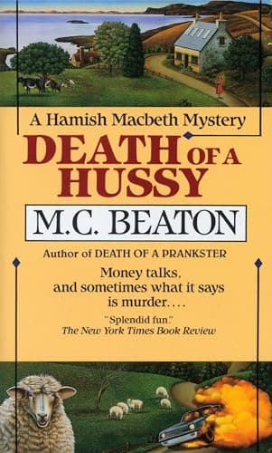 Book cover for Death of a Hussy (Hamish Macbeth Mysteries, No. 5) by Beaton, M.C.