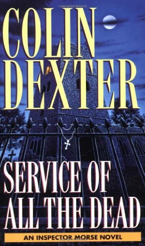 Book cover for Service of All the Dead by Dexter, Colin