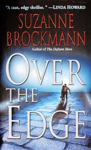 Book cover for Over the Edge (Troubleshooters, Book 3) by Brockmann, Suzanne