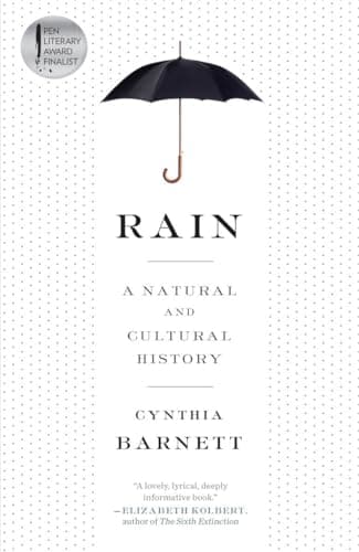 Book cover for Rain: A Natural and Cultural History by Barnett, Cynthia