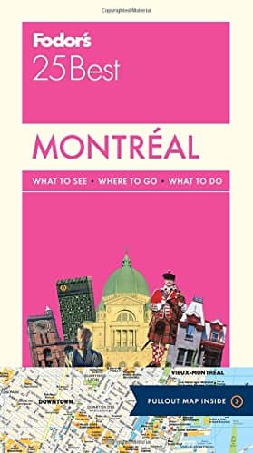 Book cover for Fodor's Montreal 25 Best (Full-color Travel Guide) by Fodor's Travel Guides