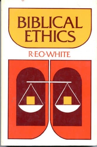 Book cover for Biblical ethics by White, R. E. O