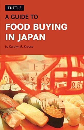 Book cover for A Guide to Food Buying in Japan by Krouse, Carolyn R.