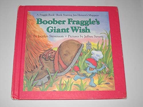 Book cover for Boober Fraggle's Giant Wish (A Fraggle Rock Book) by Jocelyn Stevenson