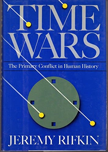 Book cover for Time Wars: The Primary Conflict in Human History by Rifkin, Jeremy