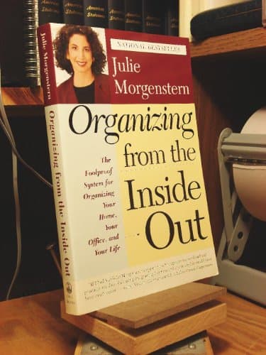 Book cover for Organizing From the Inside Out by Morgenstern, Julie
